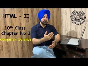 10th Class Chapter no 3 , HTML-II (PSEB) Computer Science