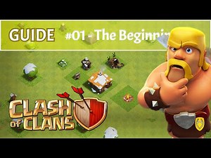 Clash of Clans #01 - New Beginning - Beginner Guide