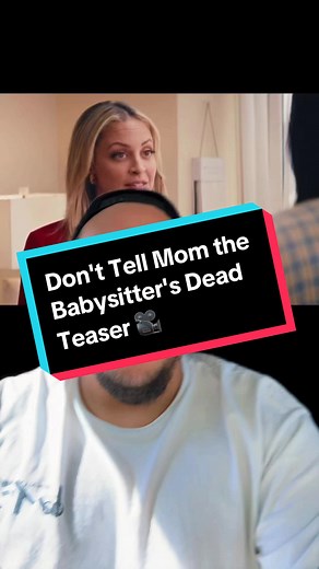 Don't Tell Mom the Babysitter's Dead Movie Quote