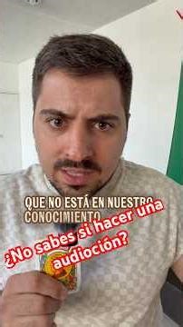 Tres cosas a tomar en cuenta si no sabes si hacer o no una audición #actor #casting #talento