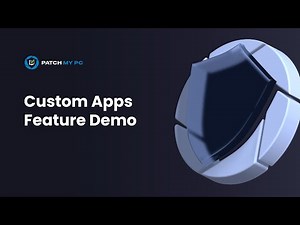 Patch My PC Custom Apps feature demo