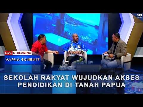 SEKOLAH RAKYAT WUJUDKAN AKSES PENDIDIKAN DI TANAH PAPUA [DIALOG PAPUA 60 MENIT]