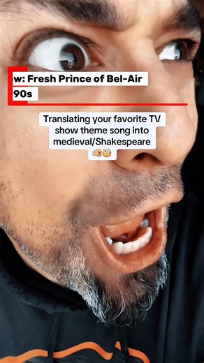 Translating Fresh Prince of Bel-Air theme song into medieval/Shakespear #FreshPrince #BelAir #Shorts