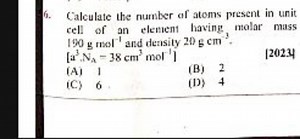 Calculate the number of atoms present in a unit cell of an elem... | Filo