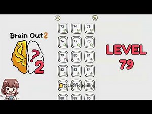 Brain Out 2 Level 79 Solution Walkthrough