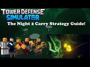 Night 2 Carry Strategy | Tower Defense SImulator ROBLOX