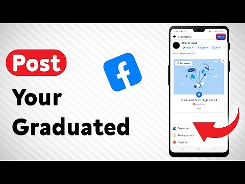 How To Post Your Graduated On Facebook - Full Guide