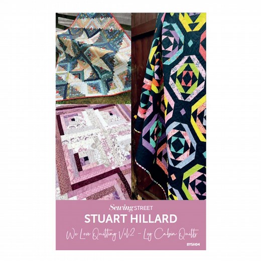 Stuart Hillards We Love Quilting Vol. 2 Log Cabin Quilts Instructions