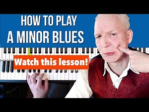 How To Play Minor Blues on Piano (there's not just one)