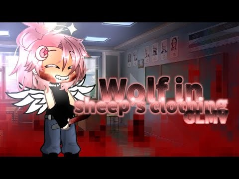 [°Wolf in sheep’s clothing°] {GLMV} {Dyso’s backstory} {og idea}