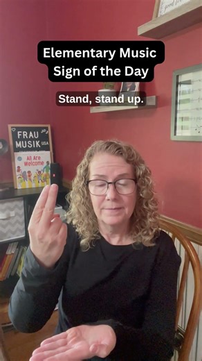 Sign Language for the Elementary Music Class - Sign of the Day 3