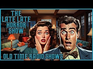 Best of Suspense / Horror Mystery Intrigue and The Strange / Old Time Radio Shows / Up All Night