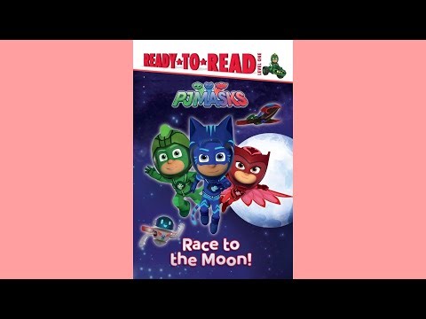 PJ Masks Race to the Moon | Read Aloud | Kids Story time | Read by Kids