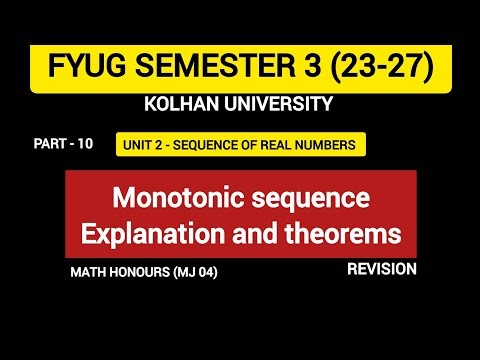 Monotonic sequence, explanation and theorems || bsc maths MJ-04 || revision #kolhan_university