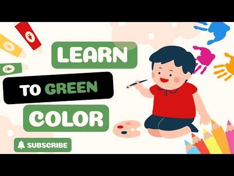 green Color| Learn Colors for Kids | Green Colour Song |