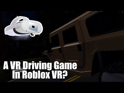 The Best Roblox VR Driving Sim!!!!(Works on Quest 2)