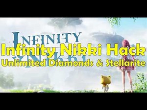 Infinity Nikki Hack 2025 (Step-by-step) - Free Diamonds & Stellarite - Android/IOS