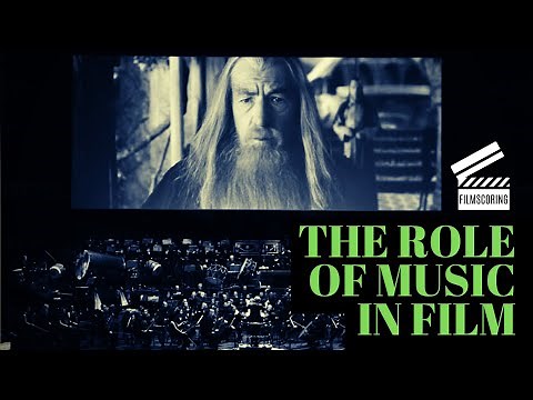 Film Scoring: The Role of Music in Film