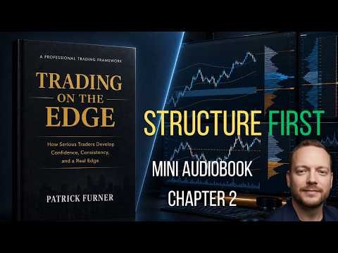 Trading Audiobook: The Structure First Framework That Separates Prop Firm Survivors From Losers