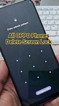 All OPPO Phones, Delete Pin, Pattern, Password lock.