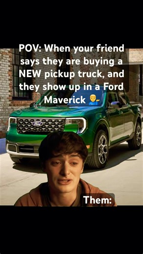 Friend Says “New Pickup” and Pulls Up in a Ford Maverick 😭 #shorts #fordmaverick #ford #trucklife
