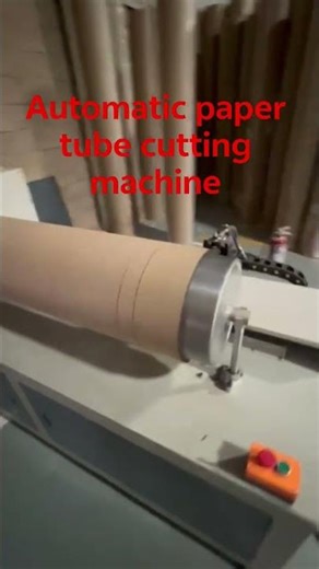 Automatic paper tube cuttingmachine from Mexico's customer