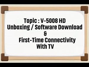 V-5008 HD Unboxing | Software Download and first time connectivity with TV | d2h New Set Top Box
