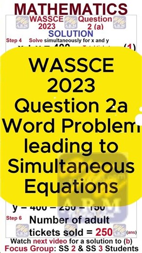 WASSCE 2023 Maths Q2a | Simultaneous Equations from Word Problem | WAEC Mathematics | WAEC Exam