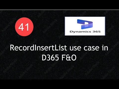 How to use RecordInsertList |Faster Way to Insert Multiple Records| Lecture 41|#d365fo #msdyn365