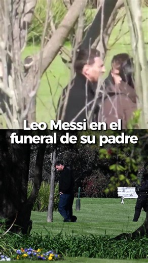 Messi en el funeral de su padre: homenaje y sentimiento