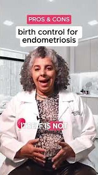 Pros and Cons of the birth control pill for endometriosis