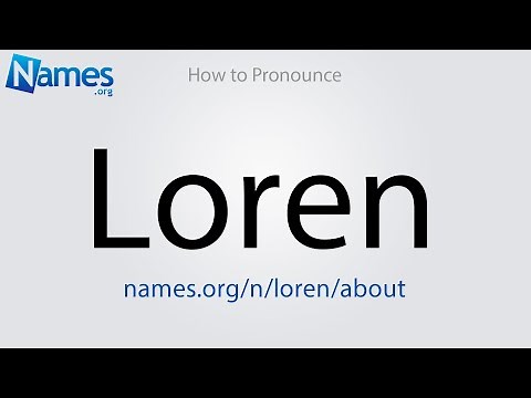 How to Pronounce Loren