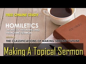 𝗛𝗢𝗠𝗜𝗟𝗘𝗧𝗜𝗖𝗦: 𝗦𝗲𝘀𝘀𝗶𝗼𝗻 𝟯: 𝗧𝗼𝗽𝗶𝗰𝗮𝗹 𝗧𝘆𝗽𝗲 𝗼𝗳 𝗦𝗲𝗿𝗺𝗼𝗻 (𝘾𝙡𝙖𝙨𝙨𝙞𝙛𝙞𝙘𝙖𝙩𝙞𝙤𝙣 𝙗𝙮 𝙃𝙤𝙢𝙞𝙡𝙚𝙩𝙞𝙘𝙖𝙡 𝙎𝙩𝙧𝙪𝙘𝙩𝙪𝙧𝙚)