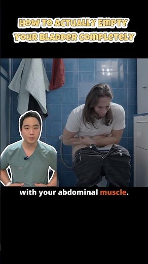 Try This Trick to Empty Your Bladder All the Way!