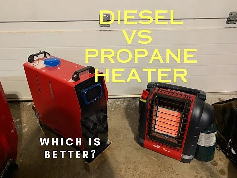 Mr buddy propane heater vs diesel heater?