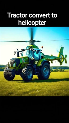 tractor convert to 🚁🚁