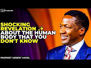 SHOCKING REVELATION 👀ABOUT THE HUMAN BODY AND SPIRIT YOU NEED TO KNOW||PROPHET UEBERT ANGEL #body