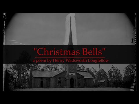 Christmas Bells: a poem by Henry Wadsworth Longfellow