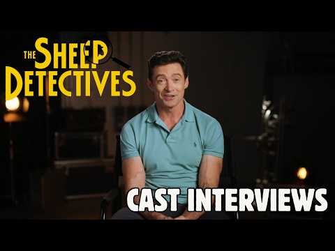 The Sheep Detectives - Cast & Director Interviews | Hugh Jackman, Emma Thompson, Bryan Cranston