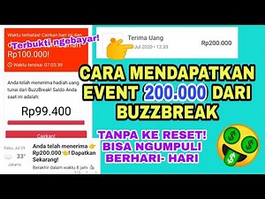 CARA DAPAT 200RB TANPA KE RESET|| EVENT BUZZBREAK