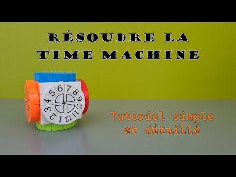 Résoudre la Time machine | Tutoriel simple et complet