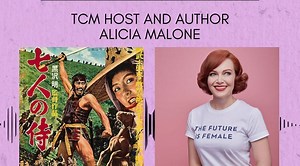 Ticklish Business: Seven Samurai (1954) with Alicia Malone