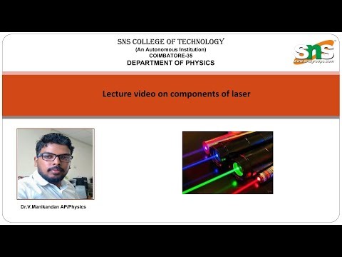 Components of Laser | Physics for Engineers| SNS institutions