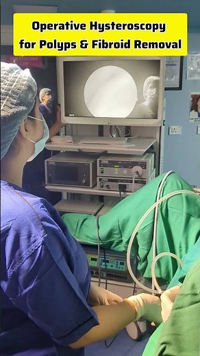 Operative Hysteroscopy for Polyps and Fibroids Removal, Hysteroscopic Polypectomy #drrakshitamalik