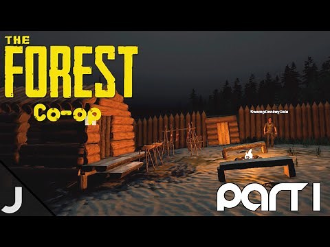 The Forest Co-op - Part 1 - Setting Up Camp! (Feat. Dale)