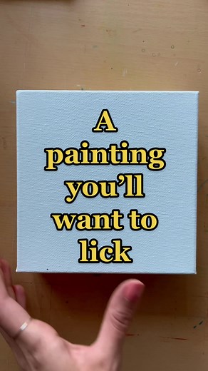 Heavy Gel Medium Acrylic Painting: A Painting You'll Want to Lick