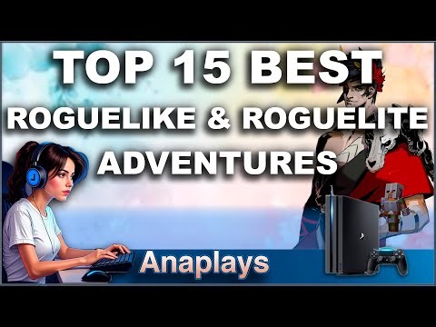 BEST ROGUELIKE GAMES ON PS4 - TOP 15 ROGUELIKE & ROGUELITE ADVENTURES