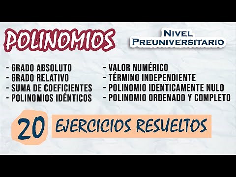Polinomios | 20 Ejercicios resueltos | Nivel Preuniversitario