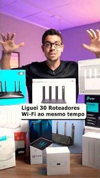 O dia que liguei 30 Roteadores Wi-Fi ao mesmo tempo!