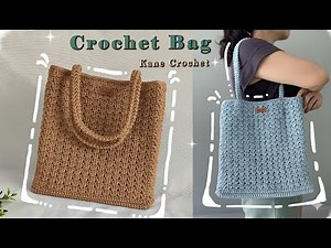 Easy Crochet Tote Bag Tutorial for Beginners ✨ by Kane Crochet